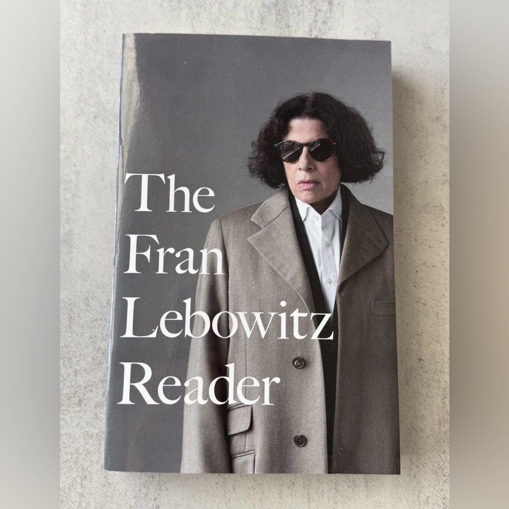 The Fran Lebowitz Reader - Brand New Paperback